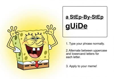 How to Create the Hilarious SpongeBob Mocking Text: A Step-by-Step Guide